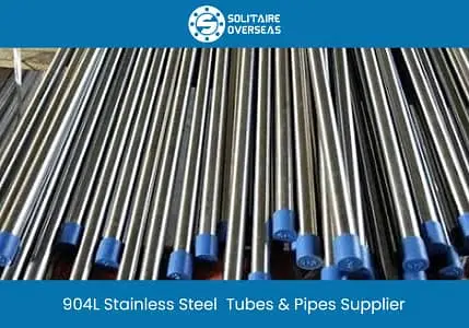 904L Stainless Steel Tubes & Pipes