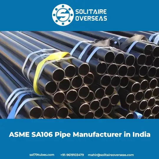 ASTM A106 pipe Supplier - ASME SA106 Pipe