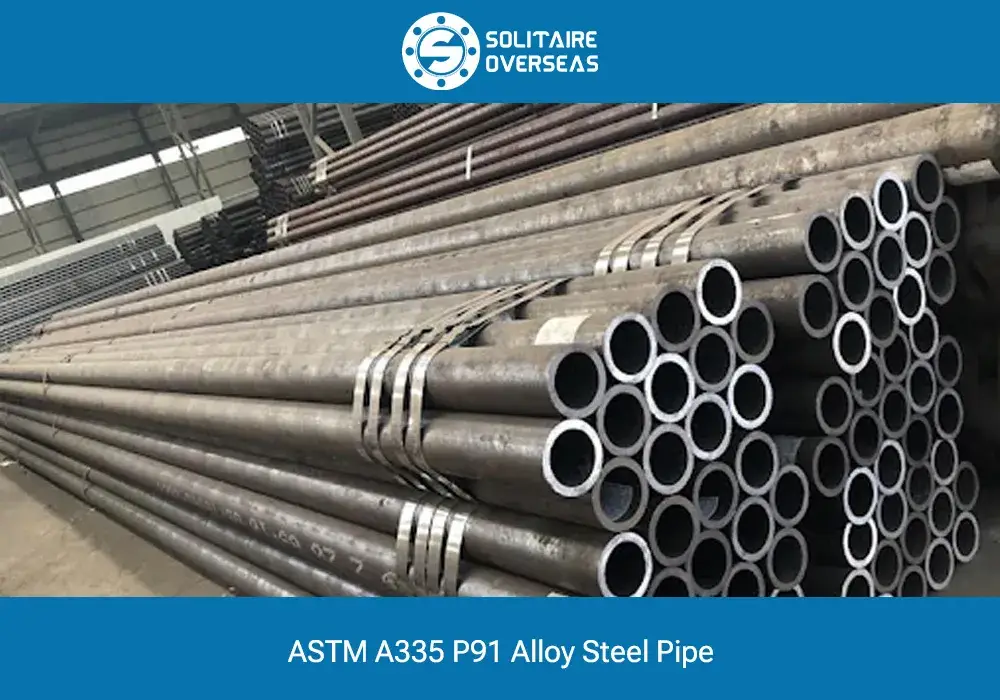 ASTM A335 P91 Alloy Steel Pipe (Chrome Moly Pipe)