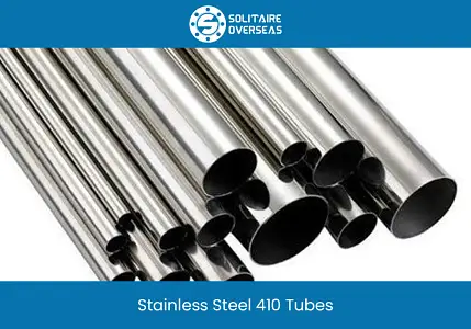 Stainless Steel 410 Tubes & Pipes