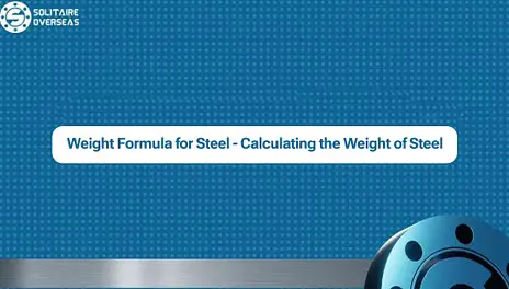 Weight Formula for Steel – Calculating the Weight of Steel